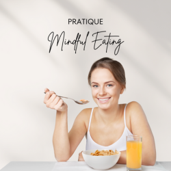 o que é Mindful Eating