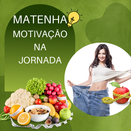 MANTENHA MOTIVAÇÃO NA JORNADA